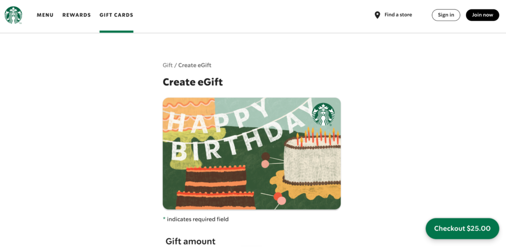 Starbucks eGift creation page showing a birthday gift card design, gift amount section, and $25 checkout button. Holiday Gift Card Promotion Ideas
