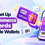 How to Set Up WooCommerce Gift Cards for Mobile Wallets